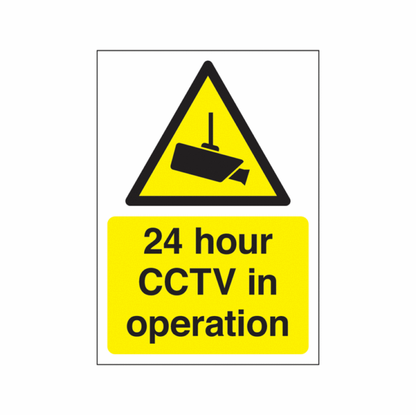 24 Hour CCTV In Operation Signs