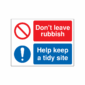 Don’t Leave Rubbish/Help Keep… Multi-Message Signs